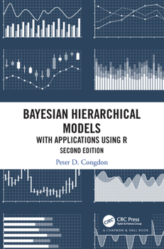 Hardcover Bayesian Hierarchical Models: With Applications Using R, Second Edition Book