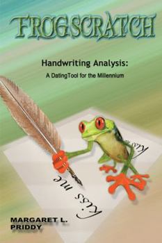 Paperback Frogscratch: Handwriting Analysis: A Dating Tool for the Millennium Book