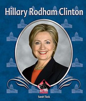 Hillary Rodham Clinton - Book  of the First Biographies