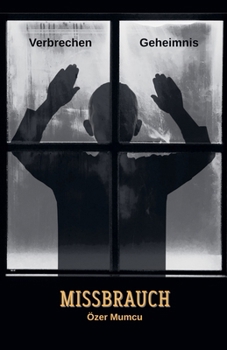 Missbrauch (German Edition)