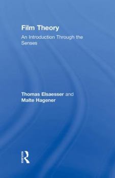 Hardcover Film Theory: An Introduction Through the Senses Book