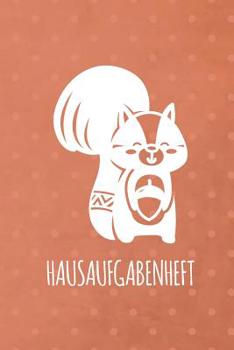 Paperback Hausaufgabenheft: Eichh?rnchen - Eine Woche auf zwei Seiten [German] Book