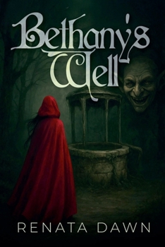 Bethany's Well (Book 1)