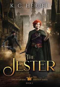The Jester : The Jester King Fantasy Series: Book 2
