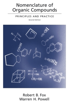 Hardcover Nomenclature of Organic Compounds: Principles and Practice Book