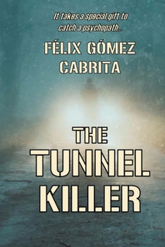 Paperback The Tunnel Killer Book
