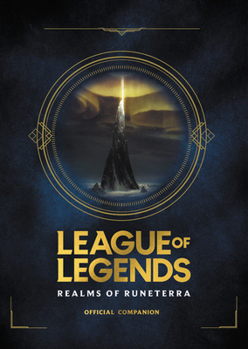 Hardcover League of Legends: Realms of Runeterra (Official Companion) Book