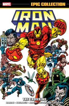 Paperback Iron Man Epic Collection: The Crossing Book
