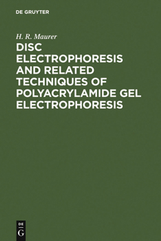 Hardcover Disc Electrophoresis and Related Techniques of Polyacrylamide Gel Electrophoresis Book