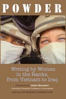 Paperback Powder: Writing by Women in the Ranks, from Vietnam to Iraq Book