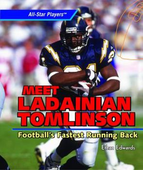 Library Binding Meet Ladainian Tomlinson: Football's Fastest Running Back Book