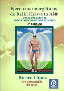 Paperback Ejercicios Energéticos de Reiki Heiwa to AI (R) [Spanish] Book