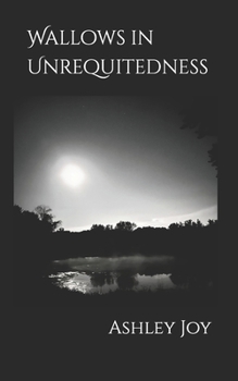 Paperback Wallows in Unrequitedness Book