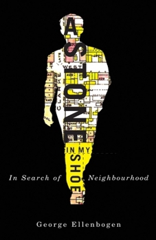 Paperback A Stone in My Shoe: In Search of Neighborhood Book