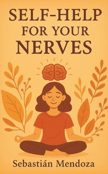 Paperback Self-Help for Your Nerves Book