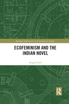 Paperback Ecofeminism and the Indian Novel Book