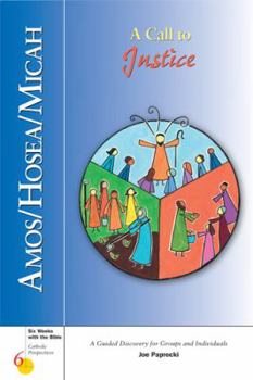 Paperback Amos/Hosea/Micah: A Call to Justice Book