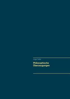Paperback Philosophische Überzeugungen [German] Book