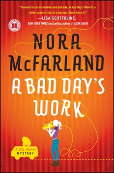 A Bad Day's Work - Book #1 of the Lilly Hawkins