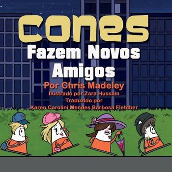 Paperback Cones Fazem Novos Amigos [Portuguese] Book