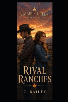 Paperback Rival Ranches: A Maple Creek Ranch Novel Book