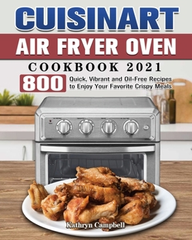 Paperback Cuisinart Air Fryer Oven Cookbook 2021 Book