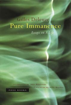 Paperback Pure Immanence: Essays on a Life Book