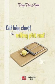 Paperback Cai Bay Chuot Va Mieng PHO Mai [Vietnamese] Book