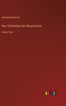 Hardcover Das Volksleben der Neugriechen: Erster Theil [German] Book