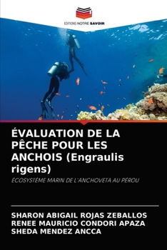 Paperback ÉVALUATION DE LA PÊCHE POUR LES ANCHOIS (Engraulis rigens) [French] Book