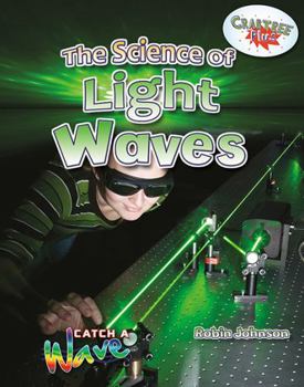 Hardcover The Science of Light Waves Book