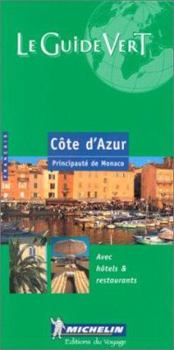 Cote D'Azur Green Guide - Book  of the Michelin Le Guide Vert