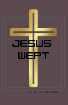 Paperback Jesus Wept Book
