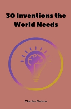 Paperback 30 Inventions the World Needs Book