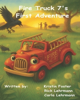 Paperback Fire Truck 7's First Adventure Book