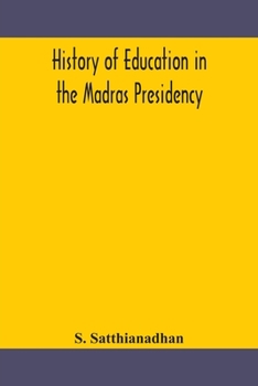 History of Education in the Madras Presidency
