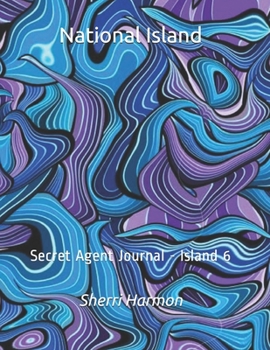 Paperback National Island: Secret Agent Journal - Island 6 Book