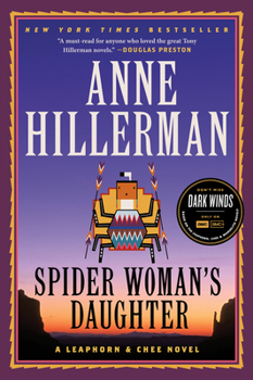 Spider Woman's Daughter - Book #19 of the Leaphorn & Chee
