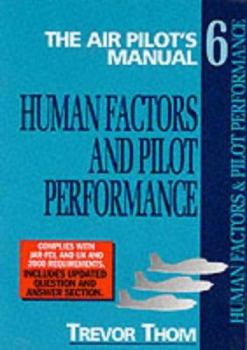 Paperback Human Factors and Pilot Performance: Air Pilot's Manual Book