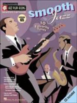 Smooth Jazz: Jazz Play-Along Series Volume 65 (Jazz Play-Along) - Book #65 of the Jazz Play-Along
