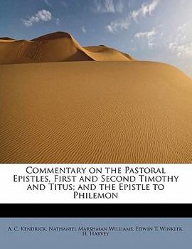 Paperback Commentary on the Pastoral Epistles, First and Second Timothy and Titus; And the Epistle to Philemon Book