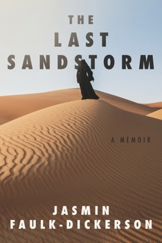 Paperback The Last Sandstorm: A Memoir Book