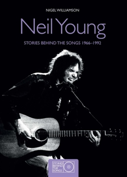 Mass Market Paperback Neil Young: Stories Behind the Songs 1966-1992 Book