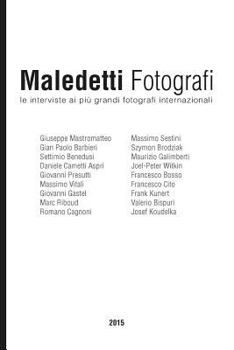 Paperback Maledetti Fotografi: Tutte Le Interviste del 2015 [Italian] Book