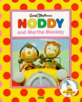 Noddy and Martha Monkey (Noddy Miniature Books) - Book  of the Noddy Universe