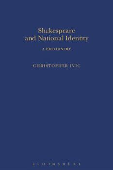 Hardcover Shakespeare and National Identity: A Dictionary Book