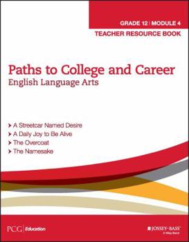 Paperback English Language Arts, Grade 12, Module 4, Teacher Resource Book: Analyzing the Interaction of Central Ideas and Character Development Book