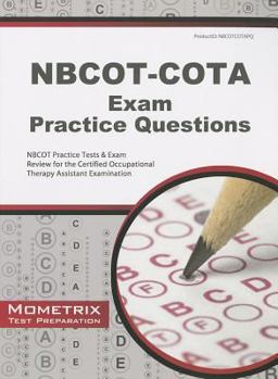 Paperback NBCOT-COTA Exam Practice Questions: NBCOT Practice Tests & Exam Review for the Certified Occupational Therapy Assistant Examination Book