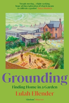 Paperback Grounding: Finding Home in a Garden Book