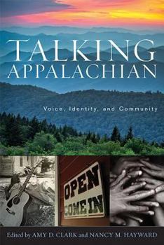 Paperback Talking Appalachian: Voice, Identity, and Community Book